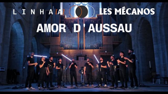 LINHA[A] par LES MÉCANOS - Amor d'Aussau [Live Session] 